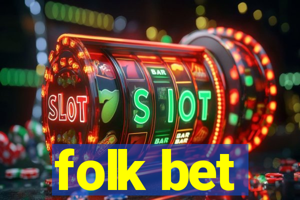 folk bet